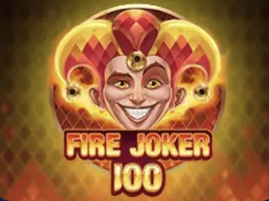 Fire joker 100